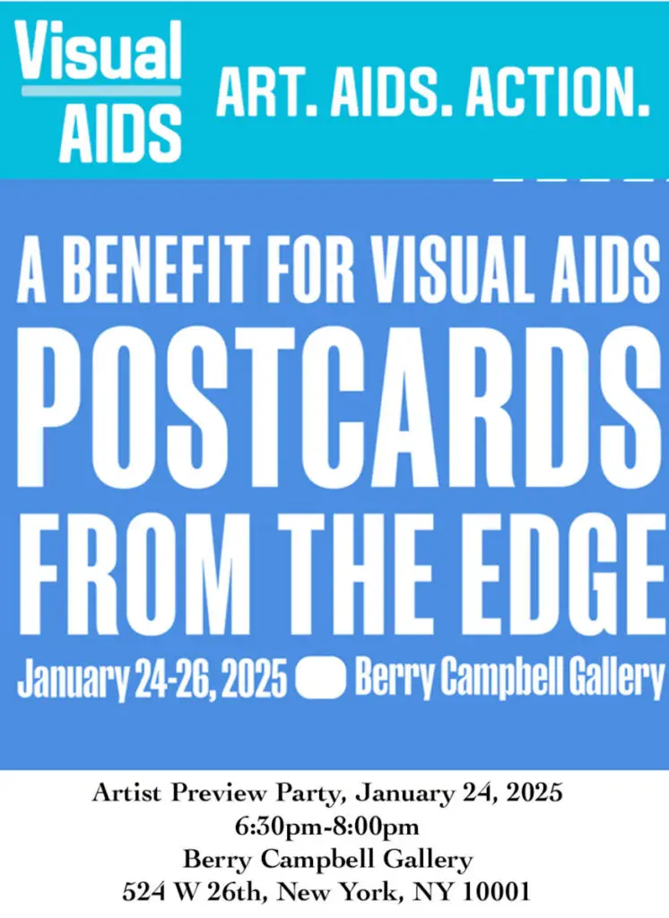 Postcards from the Edge, A benefit for Visual Aids at the Berry Campbell Gallery.